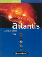 Atlantis Vwo Actieve aarde 9789006430776, Boeken, Verzenden, Zo goed als nieuw