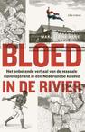 Bloed in de rivier 9789045041926