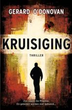 Kruisiging / Mike Mulcahy / 1 9789047516033 Gerard ODonovan, Verzenden, Gelezen, Gerard O'Donovan