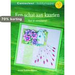 Een Schat aan kaarten / Cantecleer hobbytopper 9789021338088, Verzenden, Zo goed als nieuw, A. Radsma-Rietveld