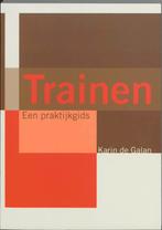 Trainen 9789043007603 Karin de Galan, Boeken, Gelezen, Karin de Galan, Verzenden