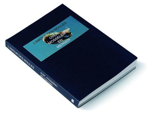 LAmour des moules 9789490028497 Willem Asaert, Boeken, Kookboeken, Gelezen, Verzenden