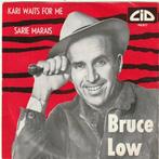 Bruce Low - Kari Waits For Me + Sarie Marais (Vinylsingle), Verzenden, Nieuw in verpakking