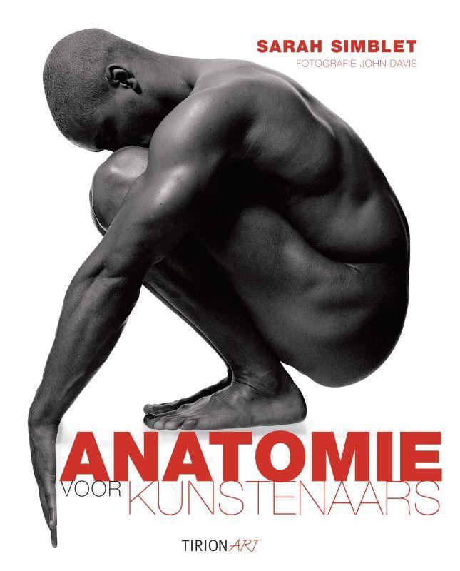 Anatomie voor kunstenaars / Tirion art 9789021332635, Boeken, Kunst en Cultuur | Beeldend, Zo goed als nieuw, Verzenden