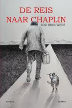 De reis naar Chaplin 9789464873795 Lou Brouwers, Verzenden, Zo goed als nieuw, Lou Brouwers
