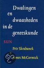 DWALINGEN EN DWAASHEDEN IN DE GENEESKUNDE 9789061683940, Boeken, Verzenden, Gelezen, P. Skrabanek
