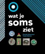 Wat je soms ziet 9789492206107 Floortje Schoevaart, Boeken, Kinderboeken | Jeugd | 10 tot 12 jaar, Verzenden, Gelezen, Floortje Schoevaart