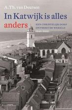 In Katwijk is alles anders 9789035136571 A.Th. van Deursen, Boeken, Verzenden, Gelezen, A.Th. van Deursen