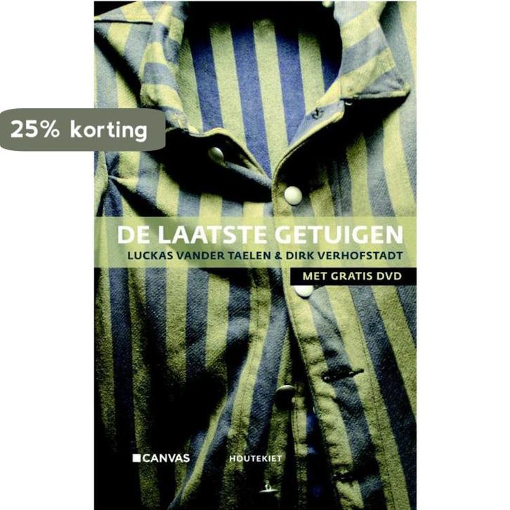 De laatste getuigen 9789089241986 Dirk Verhofstadt, Boeken, Geschiedenis | Wereld, Zo goed als nieuw, Verzenden