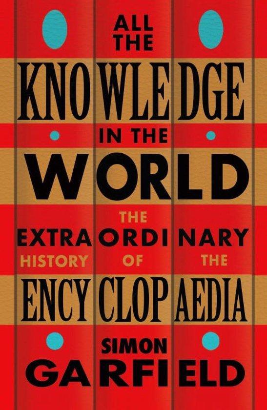 All the Knowledge in the World 9781474610797 Simon Garfield, Boeken, Taal | Engels, Zo goed als nieuw, Verzenden