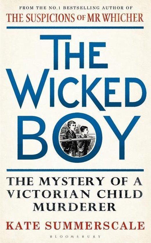 Wicked Boy 9781408851142 Kate Summerscale, Boeken, Taal | Engels, Zo goed als nieuw, Verzenden