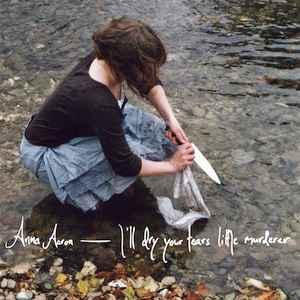 cd - Anna Aaron - Ill Dry Your Tears Little Murderer, Cd's en Dvd's, Cd's | Rock, Zo goed als nieuw, Verzenden