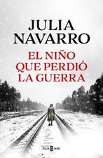 9798890982384 El nino que perdio la guerra / The Boy That..., Boeken, Verzenden, Nieuw, Julia Navarro