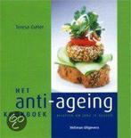 Anti Ageing Kookboek 9789059201897 Teresa Cutter, Gelezen, Teresa Cutter, Verzenden