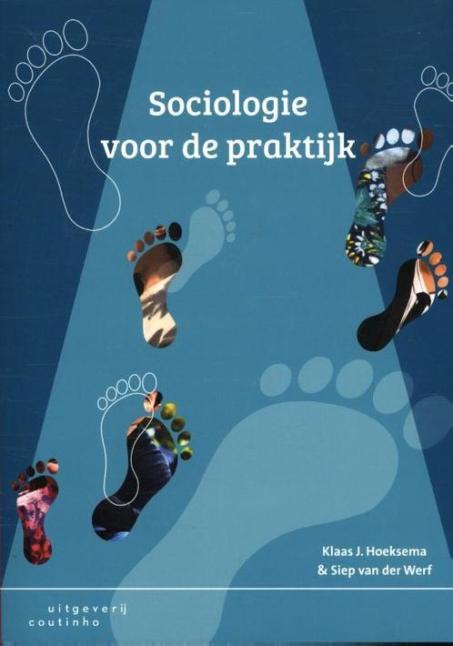Sociologie voor de praktijk 9789046905203, Boeken, Studieboeken en Cursussen, Zo goed als nieuw, Verzenden