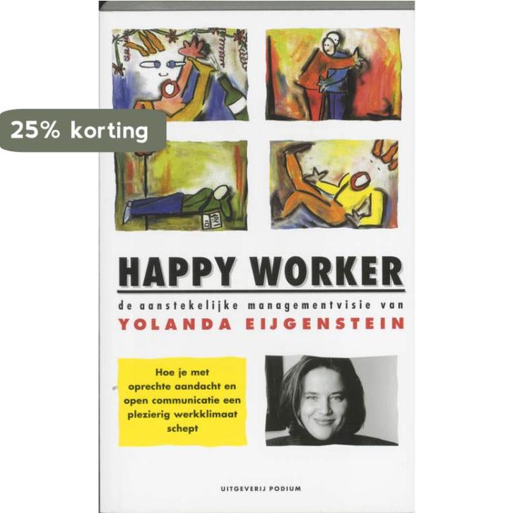 Happy worker-goedkoop 9789057591440 Y. Eijgenstein, Boeken, Economie, Management en Marketing, Gelezen, Verzenden
