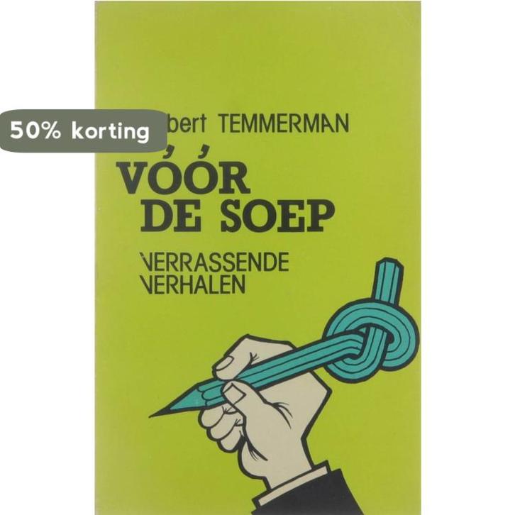 Voor de soep 9789031004225 Temmerman, Boeken, Overige Boeken, Gelezen, Verzenden