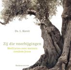 Zij die voorbijgingen 9789023954873 L. Kievit, Verzenden, Gelezen, L. Kievit