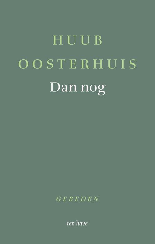 Dan nog (9789025913243, Huub Oosterhuis) (Huub Oosterhuis), Boeken, Godsdienst en Theologie, Nieuw, Verzenden
