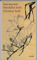 Boeddha leeft, Christus leeft 9789056700485 Thich Nhat Hanh, Verzenden, Zo goed als nieuw, Thich Nhat Hanh