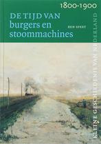 Tijd van burgers en stoommachines (1800-1900) / Kleine, Verzenden, Zo goed als nieuw, B.M.J. Speet