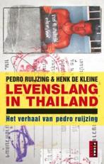 Levenslang in Thailand 9789021009551 Pedro Ruijzing, Verzenden, Gelezen, Pedro Ruijzing