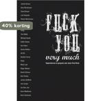 Fuck you very much 9789051795585 J.-P. Heck, Verzenden, Gelezen, J.-P. Heck