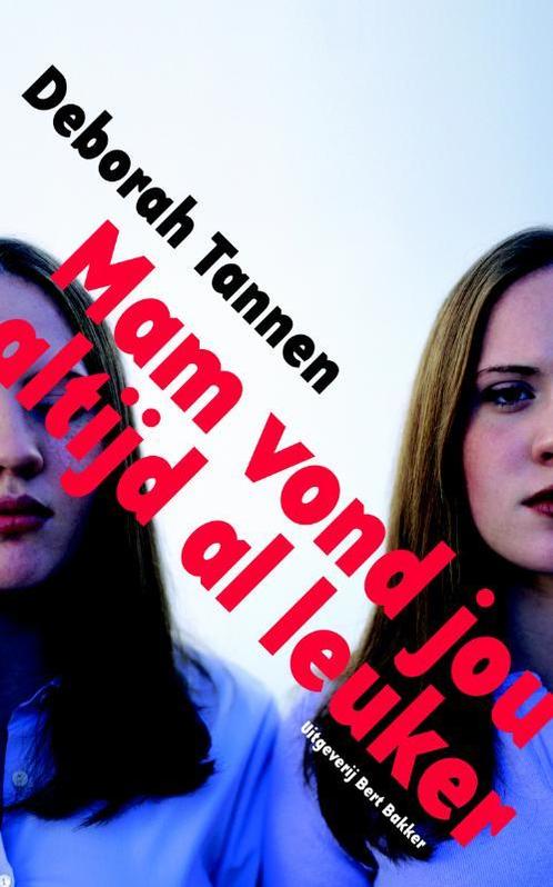 Mam vond jou altijd al leuker 9789035135185 Deborah Tannen, Boeken, Psychologie, Gelezen, Verzenden