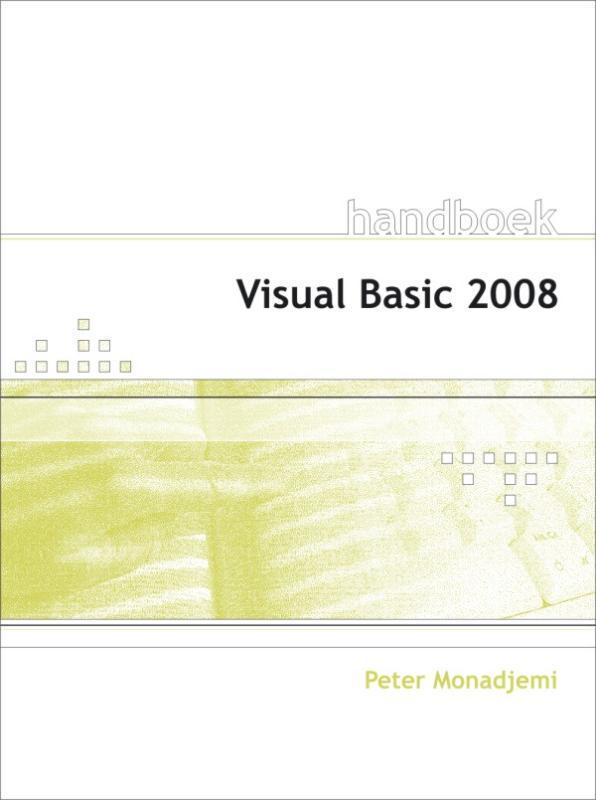 Handboek Introductie Visual Basic 2008 9789059404120, Boeken, Informatica en Computer, Zo goed als nieuw, Verzenden