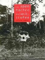 Van Apenhachee Tot Jachttrofee 9789053304013 K. van Lohuizen, Verzenden, Zo goed als nieuw, K. van Lohuizen