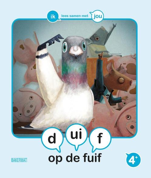 Duif op de fuif / Ik lees samen met jou / 0 9789059243941, Boeken, Kinderboeken | Jeugd | onder 10 jaar, Zo goed als nieuw, Verzenden