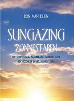 Sungazing 9789491338007 Ron van Dijen, Boeken, Psychologie, Verzenden, Gelezen, Ron van Dijen