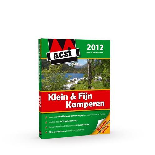 ACSI Klein & Fijn Kamperen Gids 2012 / ACSI Campinggids, Boeken, Reisgidsen, Gelezen, Verzenden