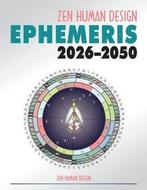 9781931164153 Zen Human Design Ephemeris- Zen Human Desig..., Boeken, Verzenden, Nieuw, . Chaitanyo .