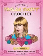 9780760392553 Celebrity Crochet- Unofficial Taylor Swift ..., Verzenden, Nieuw, Lee Sartori