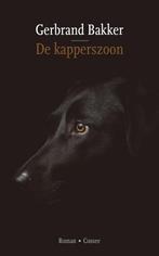 De kapperszoon 9789464520019 Gerbrand Bakker, Boeken, Verzenden, Gelezen, Gerbrand Bakker