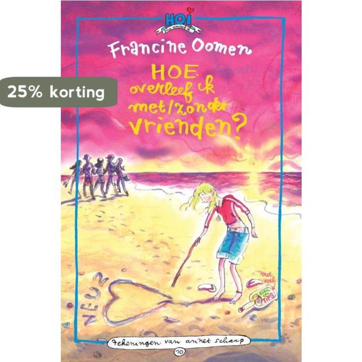 Hoe overleef ik 10 9789045105628 Francine Oomen, Boeken, Kinderboeken | Jeugd | 10 tot 12 jaar, Gelezen, Verzenden