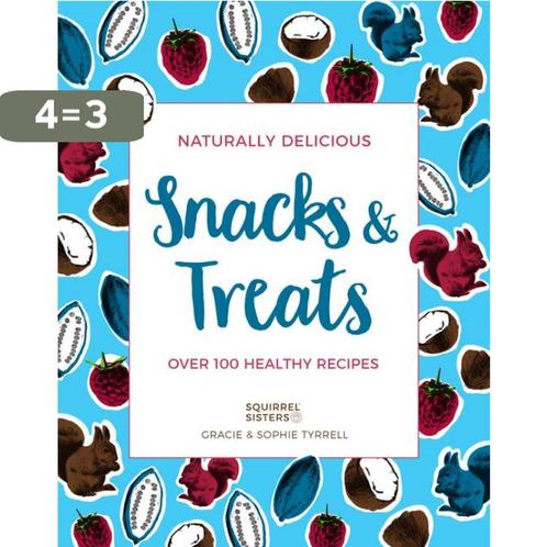 Naturally Delicious Snacks & Treats 9781911595632, Boeken, Taal | Engels, Gelezen, Verzenden