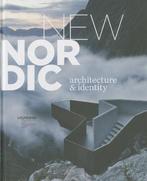New Nordic Architecture & Identity 9788792877062, Boeken, Verzenden, Zo goed als nieuw, Kurt Forster