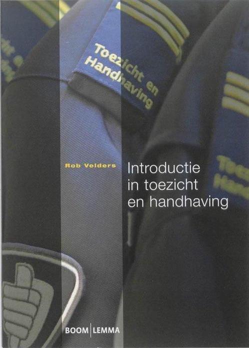 9789059316898 Introductie in toezicht en handhaving, Boeken, Economie, Management en Marketing, Nieuw, Verzenden