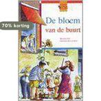 De bloem van de buurt 9789069862262 M. Hof, Verzenden, Zo goed als nieuw, M. Hof