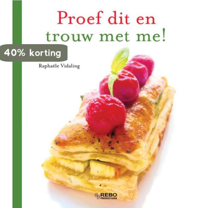 Proef dit en trouw met me ! 9789036621205 R. Vidaling, Boeken, Kookboeken, Gelezen, Verzenden