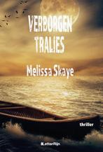 Verborgen tralies / VT-reeks / 7 9789493192485 Melissa Skaye, Verzenden, Zo goed als nieuw, Melissa Skaye