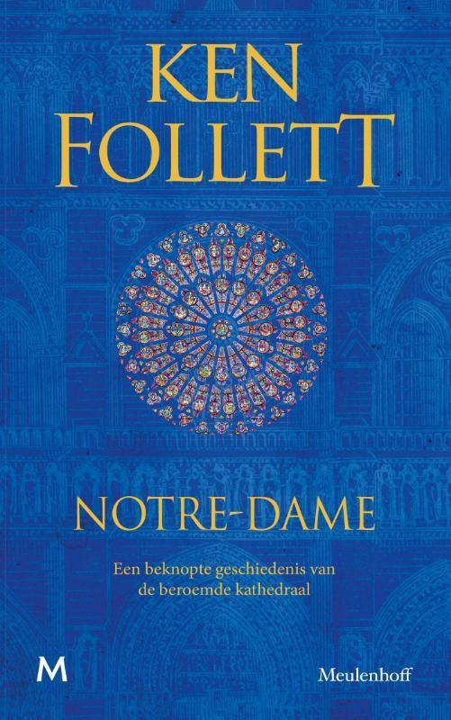Notre-Dame 9789029093965 Ken Follett, Boeken, Literatuur, Gelezen, Verzenden