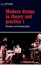 Modern Drama In Theory & Practice V1 9780521296281, Gelezen, J. L. Styan, Verzenden