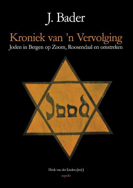 kroniek van n vervolging 9789463383585 J. Bader, Boeken, Geschiedenis | Wereld, Gelezen, Verzenden