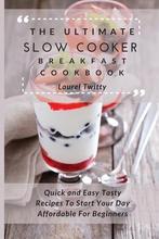 9781803424064 The Ultimate Slow Cooker Breakfast Cookbook, Nieuw, Laurel Twitty, Verzenden