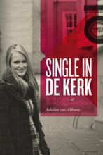 Single in de kerk 9789033819834 Aukelien van Abbema, Verzenden, Zo goed als nieuw, Aukelien van Abbema