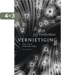 Vernietiging / Southern Reach / 1 9789023486831, Boeken, Verzenden, Zo goed als nieuw, Jeff VanderMeer