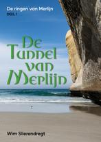 De tunnel van Merlijn / De ringen van Merlijn 9789493275898, Boeken, Verzenden, Gelezen, Wim Slierendregt